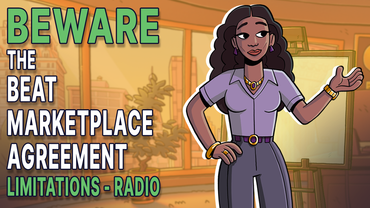 Beware of Beat Marketplace Agreements: Limitations - Radio CIPB006